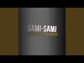 Download Lagu Sami - Sami (2022)