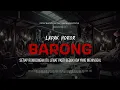 Download Lagu BARONG - SETIAP ROMBONGAN ITU LEWAT PASTI BESOK ADA YANG MENINGGAL | EP137 Lapak Horor