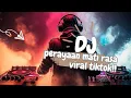 Download Lagu DJ PERAYAAN MATI RASA VIRAL TIKTOK