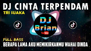 Download DJ CINTA TERPENDAM REMIX | BERAPA LAMA AKU MEMIKIRKANMU REMIX FULL BASS VIRAL 2022 MP3