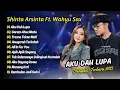 Download Lagu Shinta Arsinta - AKU DAH LUPA - GARAM DAN MADU  - TRESNO TEKAN MATI || DANGDUT TERBARU 2025