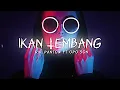 Download Lagu IKAN TEMBANG REMIX - RIKI PANTOW FT OPO SON
