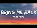 Download Lagu Miles Away - Bring Me Back (Lyrics) ft. Claire Ridgely  |  30 Min (Letra/Lyrics)