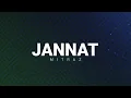 JANNAT - MITRAZ [ Lyrics ]