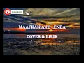 Download Lagu ENDA - MAAFKAN AKU LIRIK \u0026 COVER BY AGUS VERON ACOUSTIC COVER