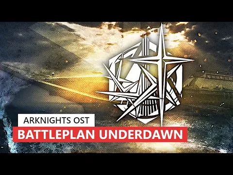 Download MP3 Arknights OST - Contingency Contract #2 Battleplan Underdawn PV/Lobby Theme | アークナイツ/明日方舟 危機契約 BGM