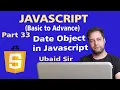 JavaScript Tutorial in Urdu for Beginners Part 33 - Date Objects in JavaScript