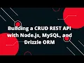 Drizzle ORM Tutorial Building CRUD REST API Nodejs MYSQL using Drizzle ORM