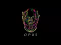 Eric Prydz - Opus (Deedrah & G.M.S Rework)