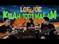 LOE JOE - KISAH 1001 MALAM ( COVER )
