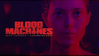 BLOOD MACHINES - Trailer [VO]