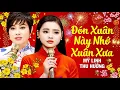 Lagu NHẠC XUÂN MỚI NHẤT 2026 - Đón Xuân Này Nhớ Xuân Xưa \u0026 Hẹn Một Mùa Xuân | Thu Hường Mỹ Linh