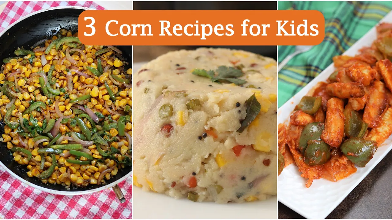 3 Simple & Easy Corn Recipes for Kids   Perfect Evening Tea Time Snacks   Easy Snack Recipes