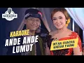Karaoke - ANDE ANDE LUMUT - INTAN CHACHA FT. NIZAR FAHMI | LANGGENG MUSIC