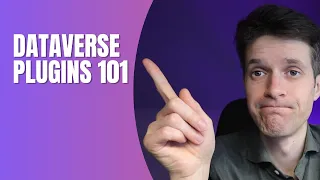 How to start with Dataverse Plugins Beginners guide
