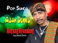 Download Lagu HAYANG NYANDUNG - ABAH DENIS