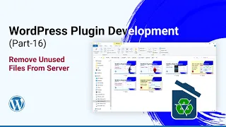 Delete File from Server - WordPress Plugin Development in Hindi 2021 Part