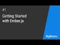 Getting started with emberjs
