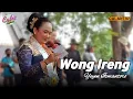 Download Lagu WONG IRENG - YEYEN ISMANTORO | ORKES GALANTRY | LIVE SUDIMAMPIR