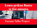 Python basics in few minutes with practical programs Creating fortune teller with visual code 2022