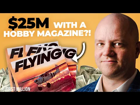 How To Make $25 Million With A Niche Hobbyist Magazine (#419) thumbnail