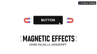 Magnetic Button on mouseMove HTML CSS JavaScript Projects Button Hover Effect