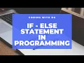 How the IF - ELSE statement work in JavaScript How to start with Web Development