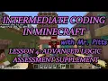 Intermediate Coding in Minecraft Lesson4 Assessment Supplement