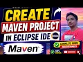How to Create Maven Project in Eclipse IDE Complete Beginner Tutorial