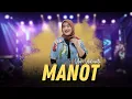 Download Lagu MANOT - WORO WIDOWATI (OFFICIAL LIVE MUSIC VIDEO) Sedih mbok tinggal lungo!!!