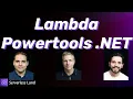 Lambda Powertools for NET Serverless Office Hours