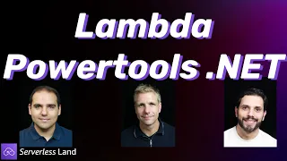 Lambda Powertools for NET Serverless Office Hours