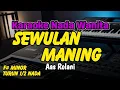 Download Lagu SEWULAN MANING KARAOKE NADA WANITA - AAS ROLANI