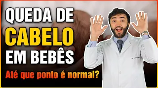 QUEDA DE CABELO EM BEBÊS: PODE SER ALGUMA DOENÇA?