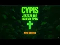 Download Lagu CYPIS - JESZCZE NIE IDZIEMY SPAĆ - WERSJA KOŚCIELNA