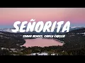 Download Lagu Shawn Mendes, Camila Cabello - Señorita (Lyrics) Letra
