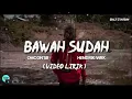 Download Lagu BAWAH SUDAH omconsb