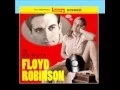 Download Lagu My Girl  -  Floyd Robinson  1959