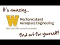 Discover WMU s Mechanical and Aerospace Engineering programs