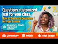 How to Generate Custom Questions for Your Class MagicSchool AI Ele middle High School