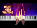 Download Lagu Richard Marx - Right Here Waiting | Piano Cover + Sheet Music