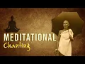 Download Lagu Meditational Chanting