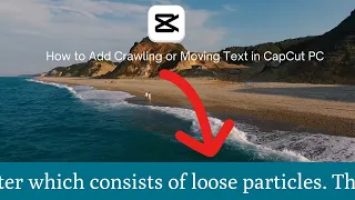 How to add Crawling or Moving Text in CapCut PC Step-by-Step Guide
