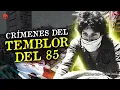 Download Lagu TERREMOTO DEL 85: CRÍMENES Y LO PEOR DEL SER HUMANO | HISTORIAL CRIMINAL 💀