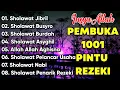 Download Lagu KUMPULAN SHOLAWAT PENARIK REZEKI TERBARU 2025 | Sholawat Jibril, Sholawat Busyro, Nariyah, Asyghil