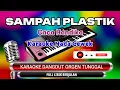 Download Lagu SAMPAH PLASTIK KARAOKE NADA CEWEK@DivanadaEntertaiment