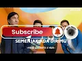 YOVIE WIDIANTO X HIVI! - SEMENJAK ADA DIRIMU | VIDEO LIRIK