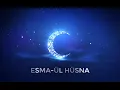 Download Lagu Esmaül Hüsna  Allah'ın İsimleri (1 Saatlik)