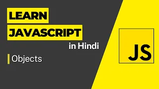 Objects - Javascript Tutorial For Beginners