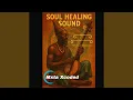 Lagu Soul Healing Sound